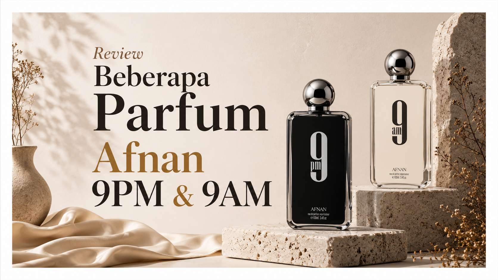 Review Parfum Afnan 9PM Lineup: Pilih Original, Rebel, Elixir, atau Night Out?